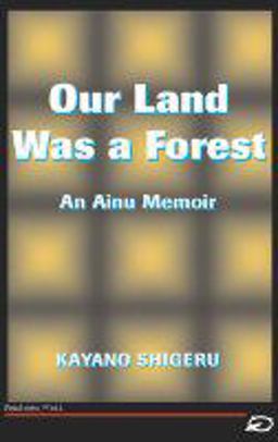 Our Land Was a Forest 2014 9781283276672 Front Cover
