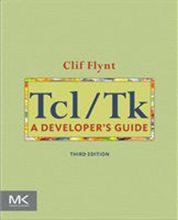 TCL/TK: a Developer's Guide 3rd 2012 9781283447898 Front Cover
