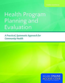 Health Program Planning and Evaluation 3rd 9781284021042 Front Cover
