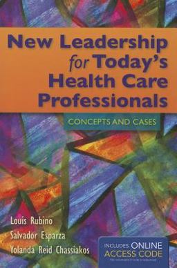 New Leadership for Today's Health Care  9781284023572 Front Cover