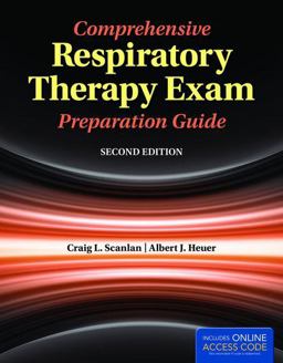 Certified Respiratory Therapist Exam Review Guide with Online Access 2nd 9781284029031 Front Cover