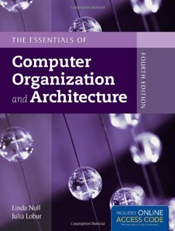 Essentials of Computer Organization and Architecture 4th 9781284033144 Front Cover