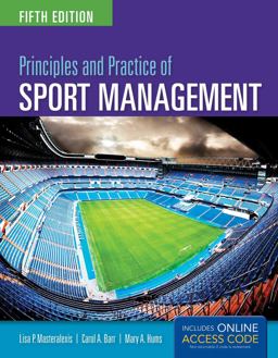 Principles and Practice of Sport Management 5th 9781284034172 Front Cover