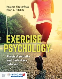 Exercise Psychology Physical Activity and Sedentary Behavior  9781284034219 Front Cover