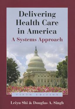 Delivering Health Care in America 5/e Package