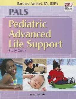 PALS Pediatric Advanced Life Support