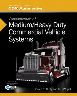 Fundamentals of Medium/Heavy Duty Commercial Vehicle Systems 2nd 9781284041163 Front Cover