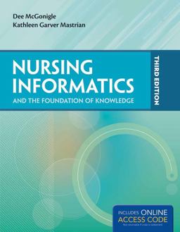 Nursing Informatics and the Foundation of Knowledge 3rd 2014 9781284041583 Front Cover