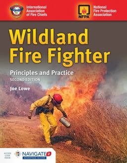 Wildland Fire Fighter: Principles and Practice 2nd 9781284042115 Front Cover