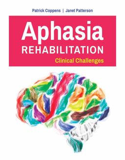 Aphasia Rehabilitation: Clinical Challenges  9781284042719 Front Cover