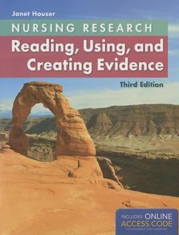 Nursing Research: Reading, Using and Creating Evidence 3rd 9781284043297 Front Cover