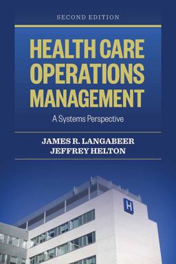 Health Care Operations Management a Systems Perspective 2nd 9781284050066 Front Cover