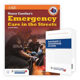Nancy Caroline's Emergency Care in the Streets, Canadian, Seventh EditionaIncludes Navigate 2 Advantage Access