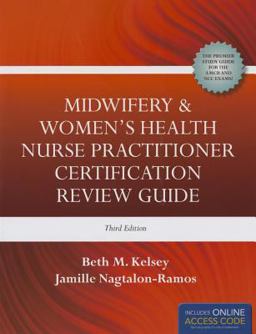 Midwifery and Women's Health Nurse Practitioner Certification Review Guide 3rd 9781284053029 Front Cover