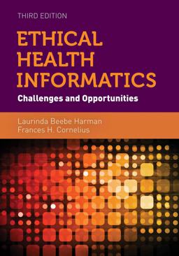 Ethical Health Informatics Challenges and Opportunities 3rd 9781284053708 Front Cover