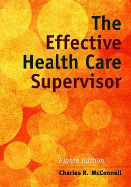 Effective Health Care Supervisor 8th 9781284054415 Front Cover
