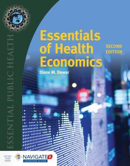 Essentials of Health Economics 2nd 9781284054620 Front Cover