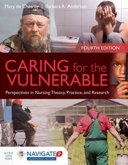 Caring for the Vulnerable Perspectives in Nursing Theory, Practice and Research 4th 9781284066272 Front Cover