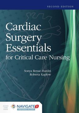 Cardiac Surgery Essentials for Critical Care Nursing 2nd 9781284068320 Front Cover
