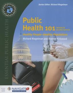 Public Health 101 Healthy People ... ï¿½ Healthy Populations 2nd 9781284074611 Front Cover