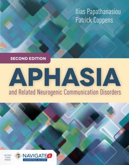 Aphasia and Related Neurogenic Communication Disorders 2nd 9781284077315 Front Cover