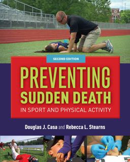 Preventing Sudden Death in Sport and Physical Activity 2nd 9781284077360 Front Cover