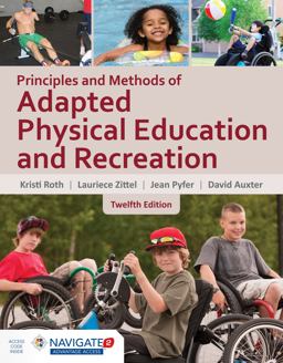Principles and Methods of Adapted Physical Education and Recreation 12th 9781284077810 Front Cover