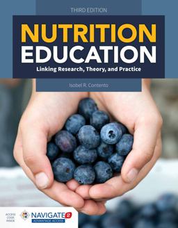 Nutrition Education Linking Research, Theory and Practice 3rd 9781284078008 Front Cover