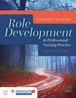 Role Development in Professional Nursing Practice 4th 9781284078329 Front Cover