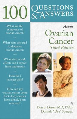 100 Questions and Answers about Ovarian Cancer 3rd 9781284090284 Front Cover