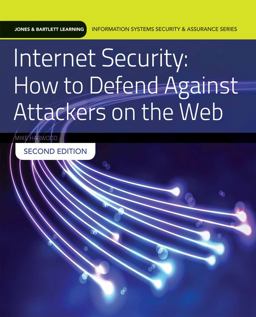 Internet Security: How to Defend Against Attackers on the Web