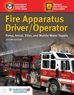 Fire Apparatus Driver/Operator Pump, Aerial, Tiller, and Mobile Water Supply 2nd 9781284091595 Front Cover