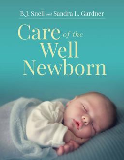 Care of the Well Newborn  9781284093513 Front Cover