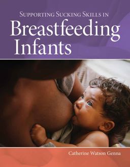 Supporting Sucking Skills in Breastfeeding Infants 3rd 9781284093919 Front Cover