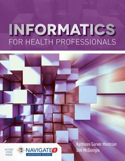 Informatics for Health Professionals  9781284102635 Front Cover