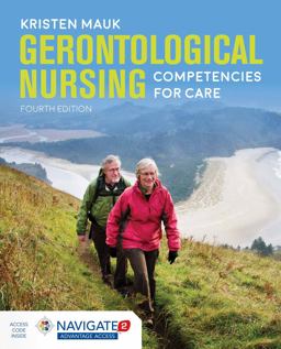 Gerontological Nursing Competencies for Care 4th 9781284104479 Front Cover
