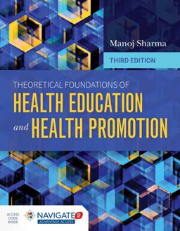 Theoretical Foundations of Health Education and Health Promotion 3rd 9781284104943 Front Cover