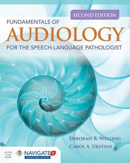 Fundamentals of Audiology for the Speech-Language Pathologist 2nd 9781284105988 Front Cover