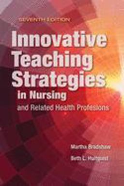 Innovative Teaching Strategies in Nursing and Related Health Professions:  9781284107074 Front Cover