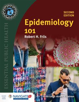 Epidemiology 101 + Navigate 2 Advantage Access Code:  9781284107852 Front Cover