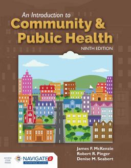 Introduction to Community and Public Health 9th 9781284108415 Front Cover