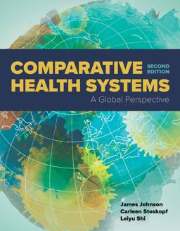 Comparative Health Systems a Global Perspective 2nd 9781284111736 Front Cover