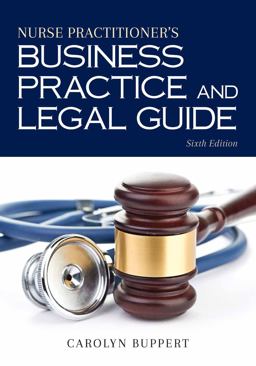 Nurse Practitioner's Business Practice and Legal Guide 6th 9781284117165 Front Cover