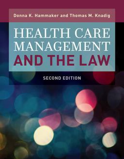 Health Care Management and the Law Principles and Applications 2nd 9781284117349 Front Cover