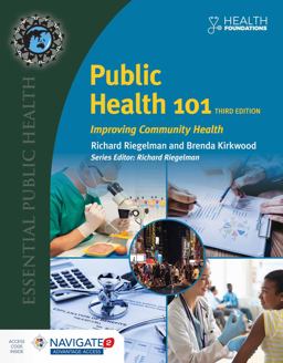 Public Health 101 Improving Community Health 3rd 9781284118445 Front Cover