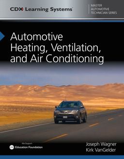 Automotive Heating, Ventilation, and Air Conditioning CDX Master Automotive Technician Series  9781284119244 Front Cover