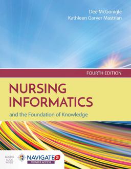 Nursing Informatics and the Foundation of Knowledge 4th 9781284121247 Front Cover