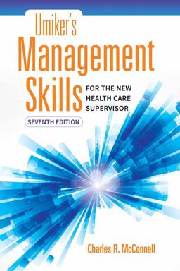 Umiker's Management Skills for the New Health Care Supervisor 7th 9781284121322 Front Cover