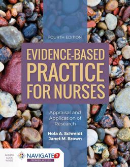 Evidence-based Practice for Nurses: Appraisal and Application of Research  9781284122909 Front Cover