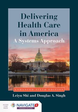 Delivering Health Care in America a Systems Approach